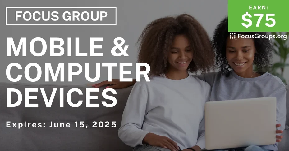 Focus Group for Parents on Mobile & Computer Devices