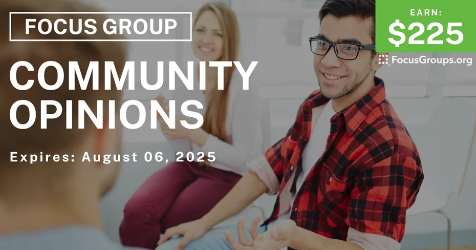 Focus Group in NYC on Community Opinions - $225