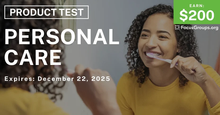 Product Test in Raleigh on Personal Care - $200 - $200 - 12/10/2025