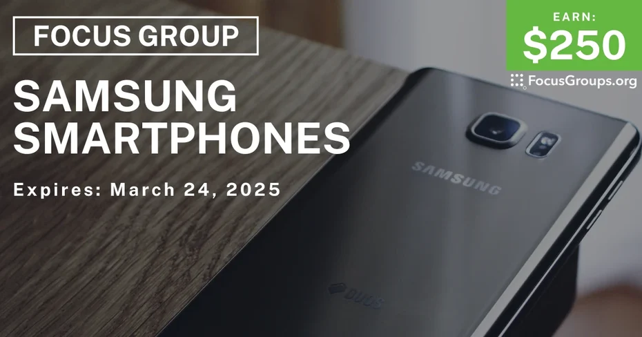 Focus Group in NYC on Samsung Smartphones