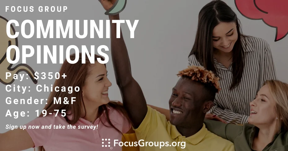 Focus Group on Community Opinions​​​​​​​ in Chicago