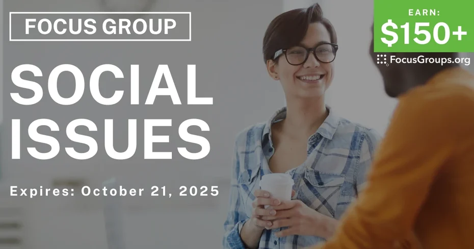 Graphic promoting Focus Group in LA on Social Issues, $150+ payout, happening October 22, 2025