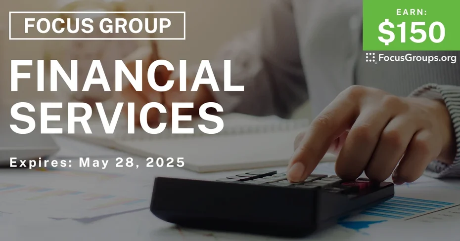 Focus Group in NYC on Financial Services