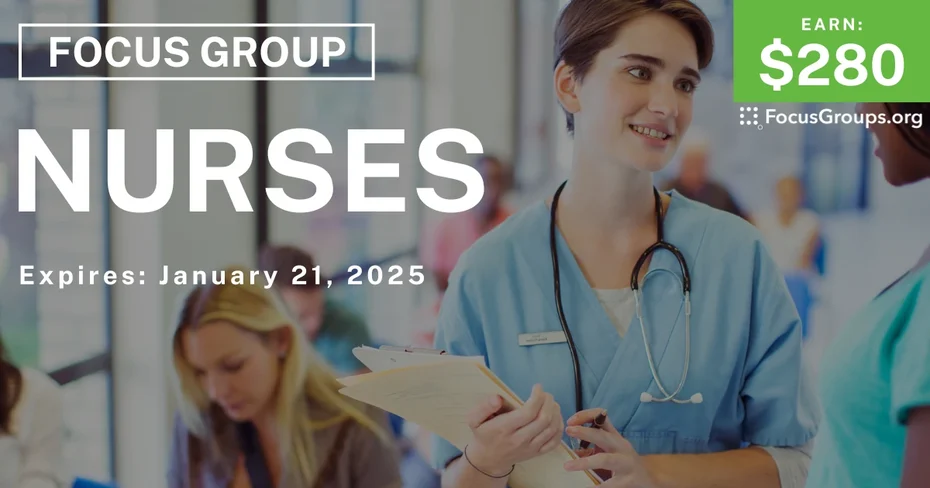 Focus Group in Denver & NYC for Nurses