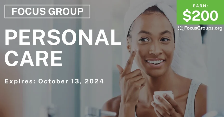 Focus Group for Women on Personal Care Products