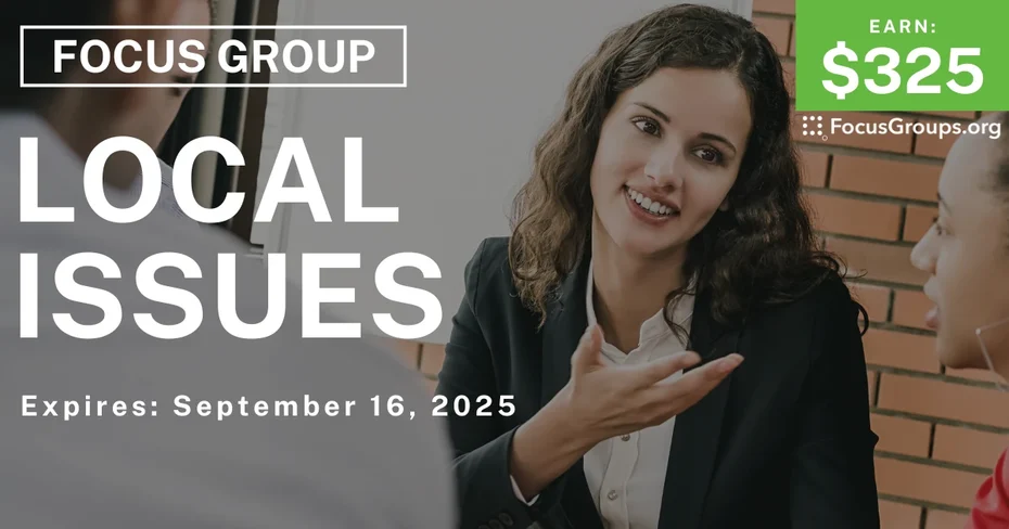 Focus Group in Sunnyvale on Local Issues - $325