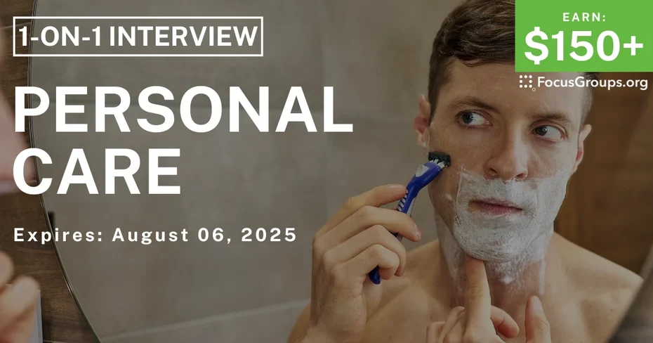 Research Study for Men in Atlanta on Personal Care - $150+