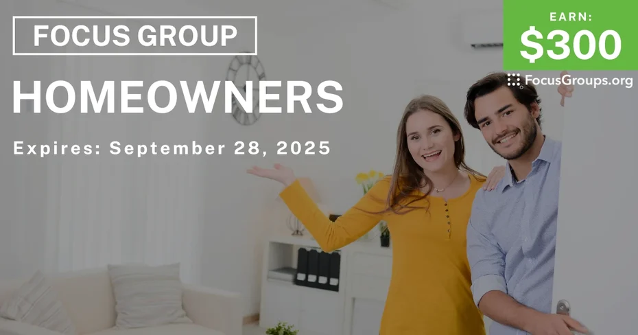 Focus Group in Denver for Homeowners - $300