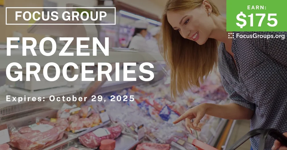 Graphic promoting Focus Group in Chicago on Frozen Groceries, $175 payout, happening October 30, 2025