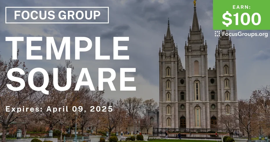 Focus Group in Salt Lake City on Temple Square