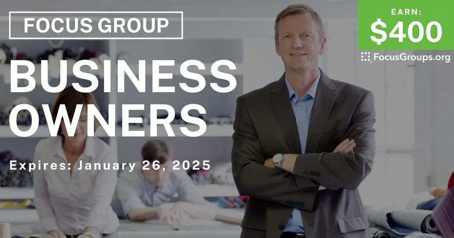 Focus Group for Business Owners