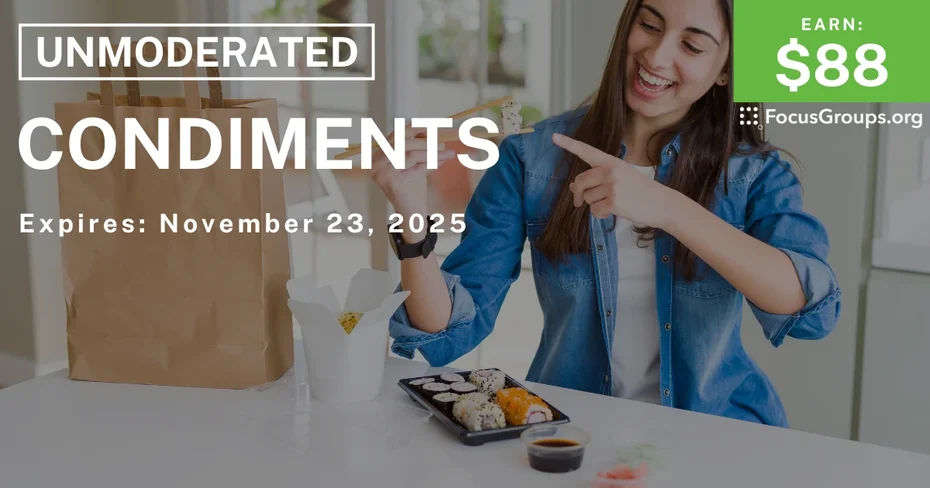 Graphic promoting Research Study on Condiments, $88 payout, happening November 24, 2025