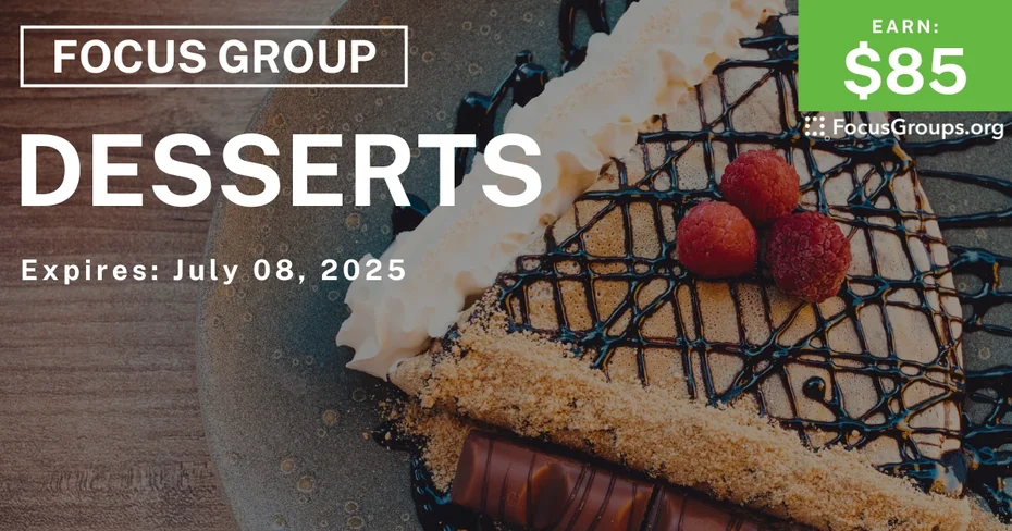 Focus Group in NYC on Desserts
