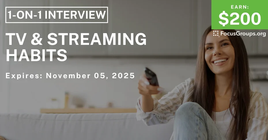 Research Study in SF on TV & Streaming Habits - $200 - $200 - 10/28/2025