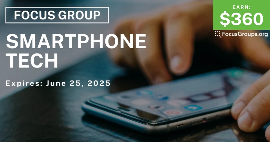 Focus Group on Smartphone Tech