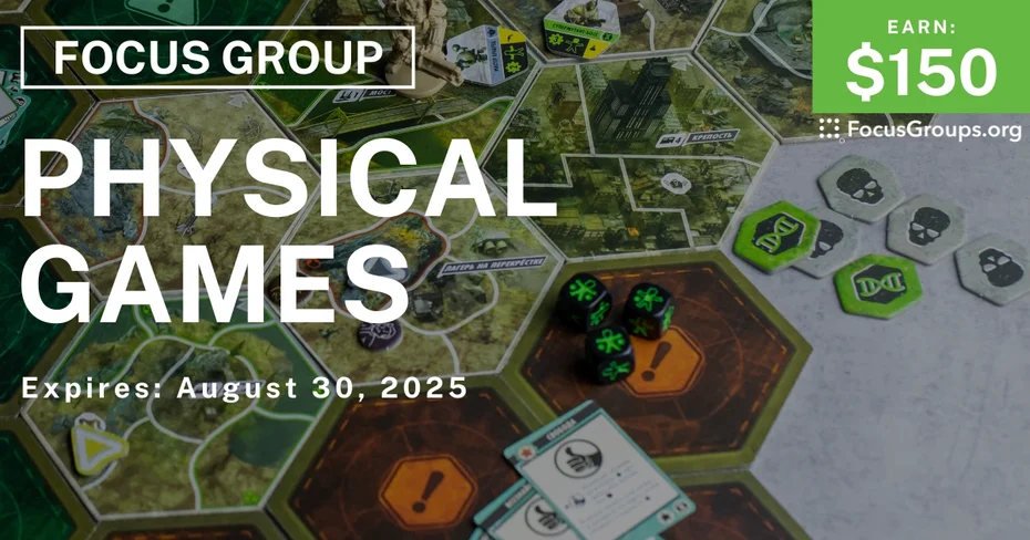 Focus Group on Physical Games - $150