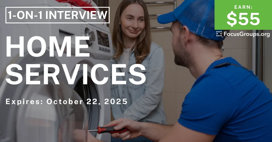 Graphic promoting Research Study on Home Services, $55 payout, happening October 23, 2025