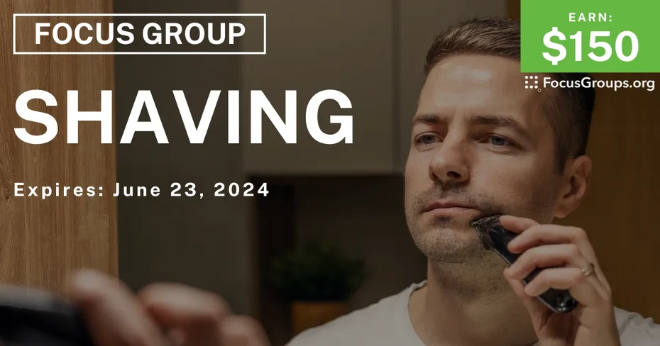 Focus Group for Men in Stamford on Shaving