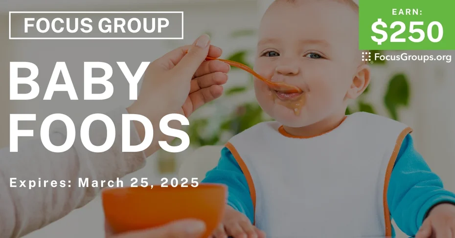 Focus Group for Parents in Phoenix & Austin on Baby Foods