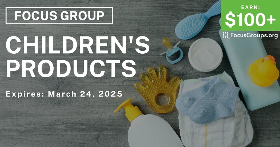 Focus Group for Parents in Chicago on Children's Products