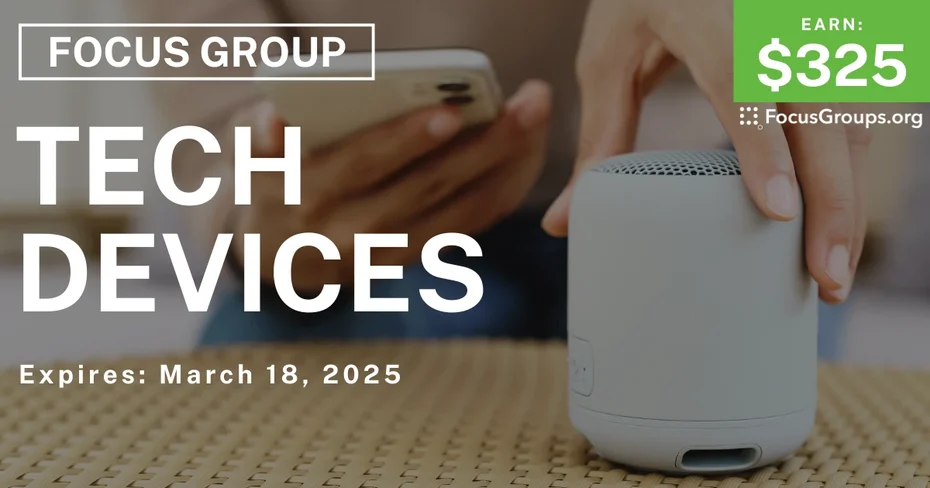 Focus Group on Tech Devices