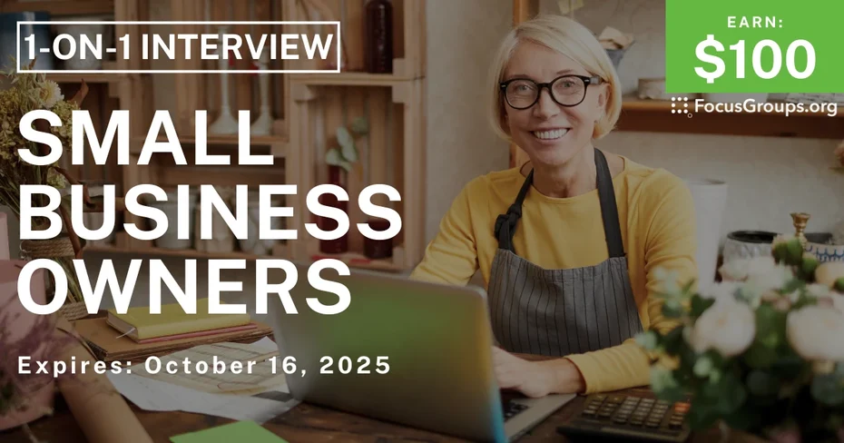 Graphic promoting Research Study for Small Business Owners, $100 payout, happening October 16, 2025