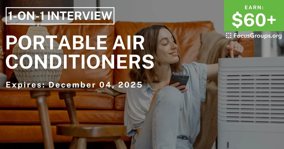 Research Study on Portable Air Conditioners - $60+ - $60+ - 12/03/2025