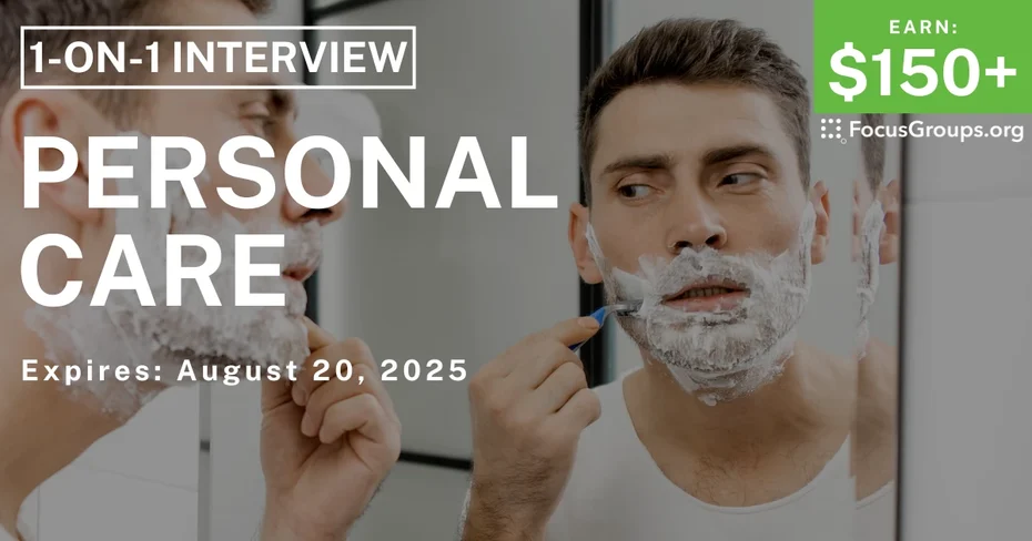 Research Study for Men in Minneapolis on Personal Care - $150+