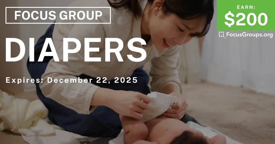 Focus Group for Parents on Diapers - $200 - $200 - 12/10/2025
