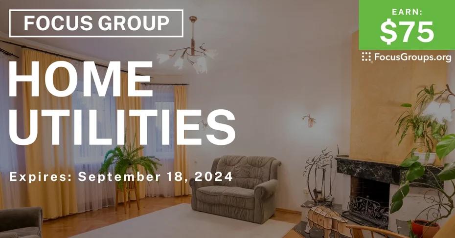Focus Group in Houston & Dallas on Home Utilities