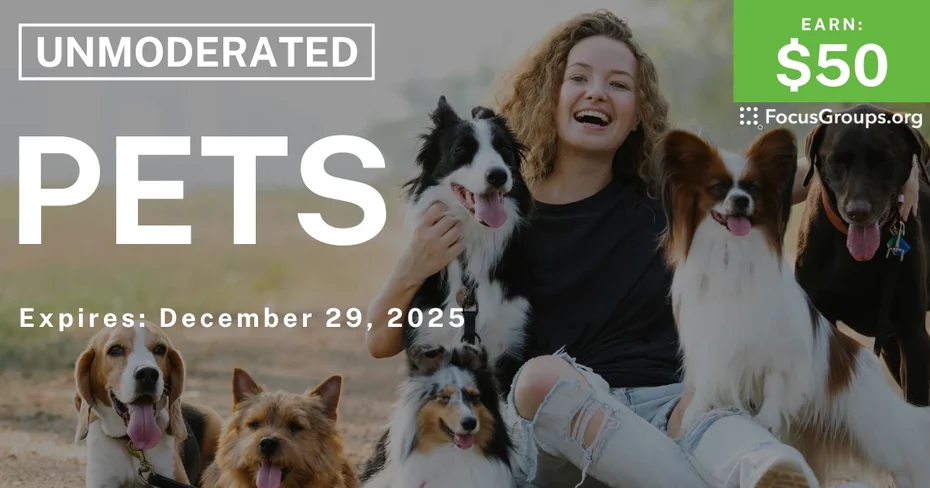 Research Study on Pets - $50 - $50 - 12/02/2025