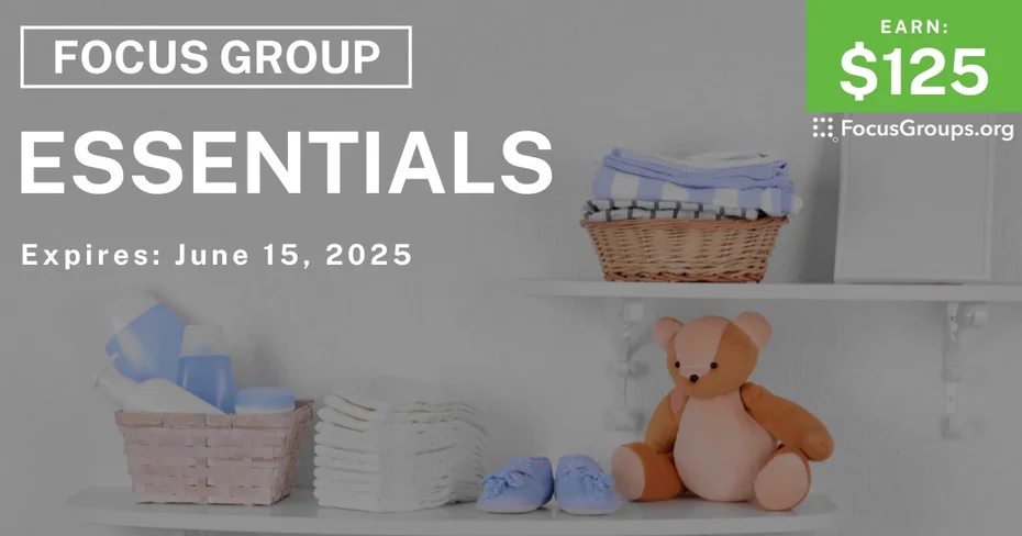 Focus Group for Expectant Parents on Essentials - $125 - 06/09/2025