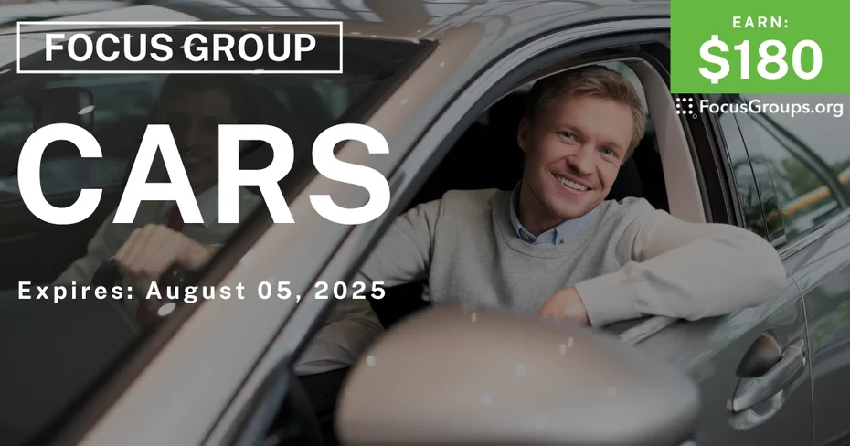 Focus Group in LA on Cars - $180