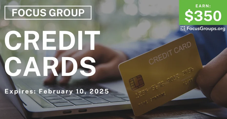 Focus Group in SF on Credit Cards