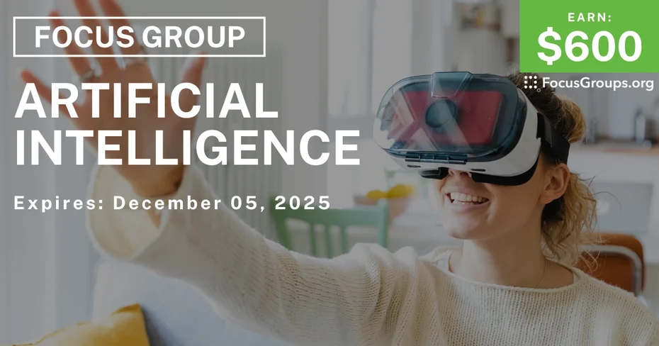 Focus Group in Atlanta on Artificial Intelligence - $600 - $600 - 11/17/2025