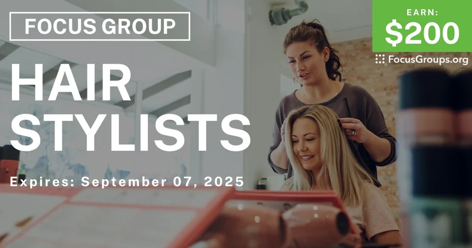 Focus Group in Boston for Hair Stylists - $200