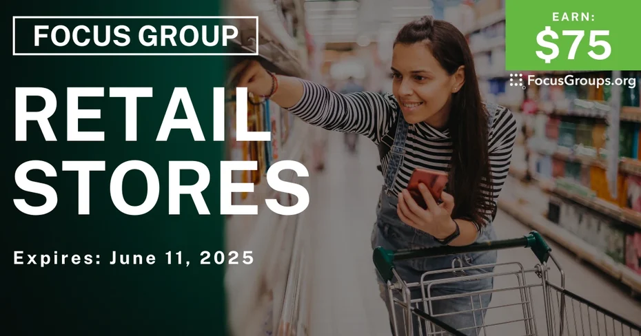 Focus Group in Minneapolis on Retail Stores