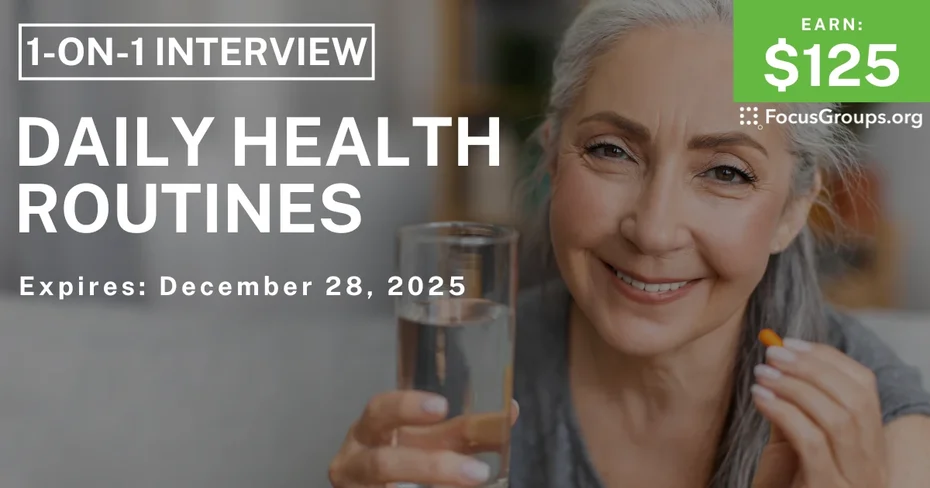 Research Study on Daily Health Routines - $125 - $125 - 12/16/2025