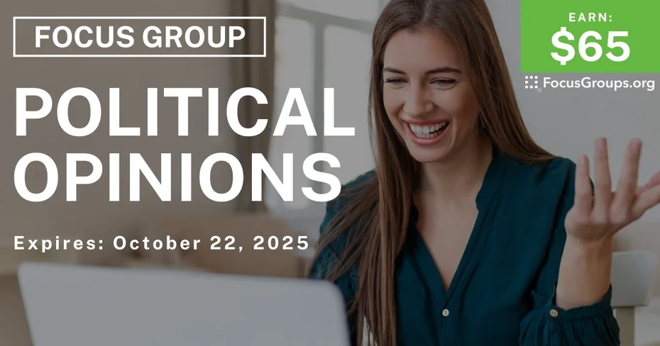 Focus Group in Virginia on Political Opinions - $65 - $65 - 10/21/2025