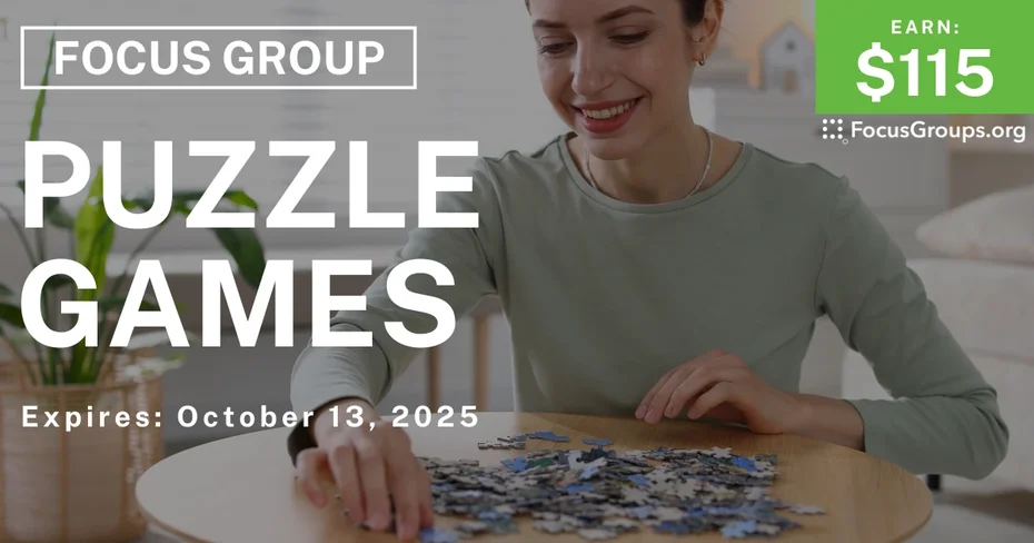 Focus Group in SF on Puzzle Games - $115