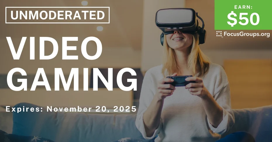 Research Study on Video Gaming - $50 - $50 - 11/18/2025