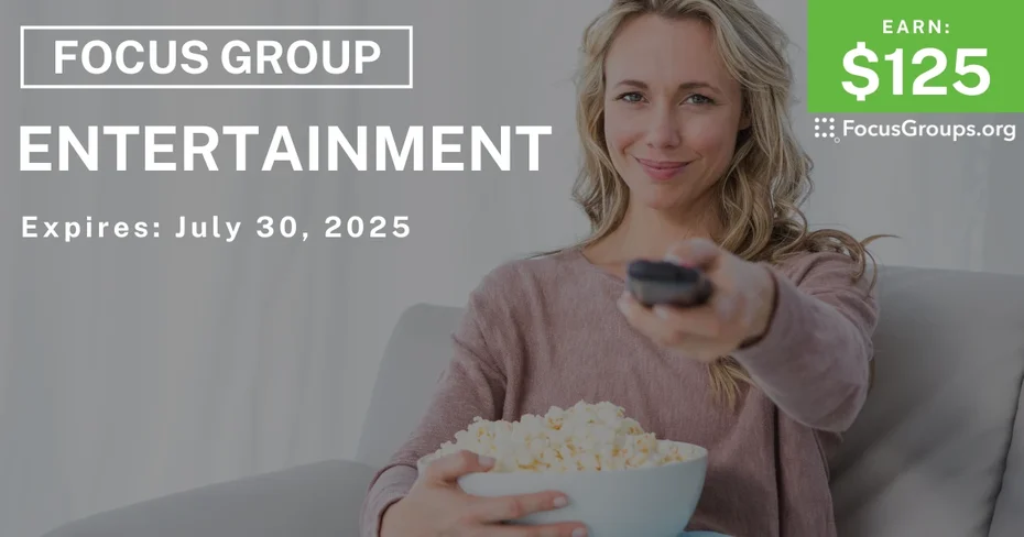 Focus Group in Irvine on Entertainment - $125
