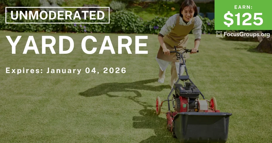 Research Study on Yard Care - $125 - $125 - 12/23/2025