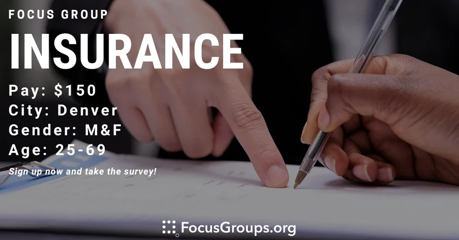Focus Group on Insurance in Denver - $150 - 12/02/2023