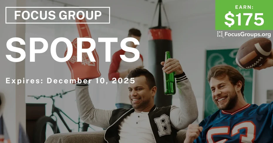 Focus Group on Sports - $175 - $175 - 12/04/2025
