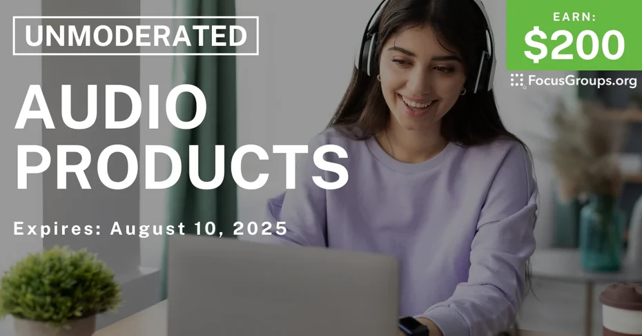 Research Study on Audio Products - $200