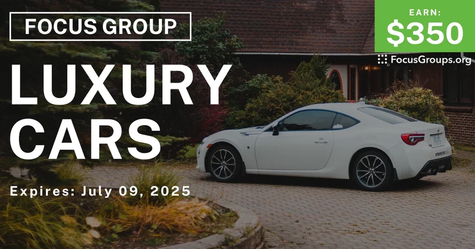 Focus Group in Irvine on Luxury Cars