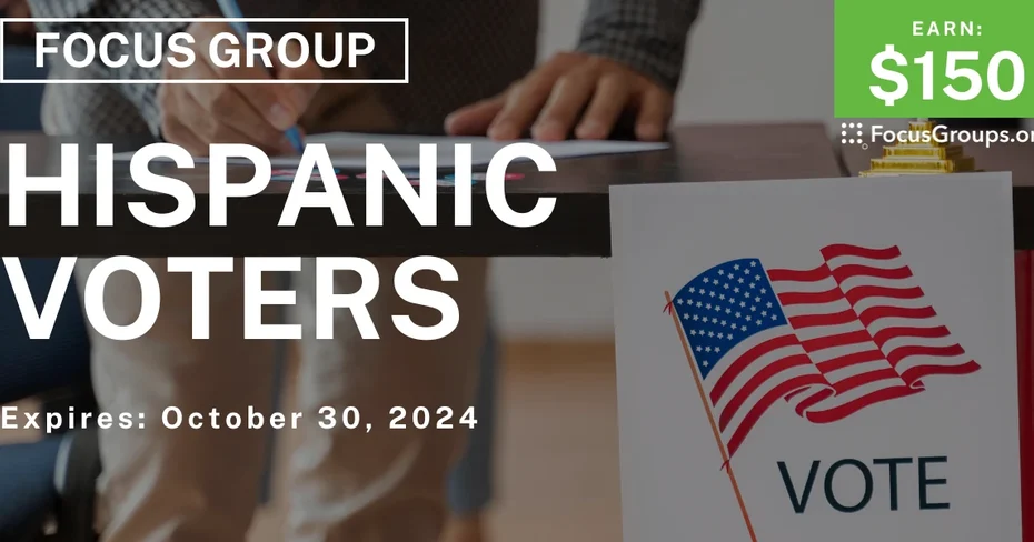 Focus Group for Hispanic Voters