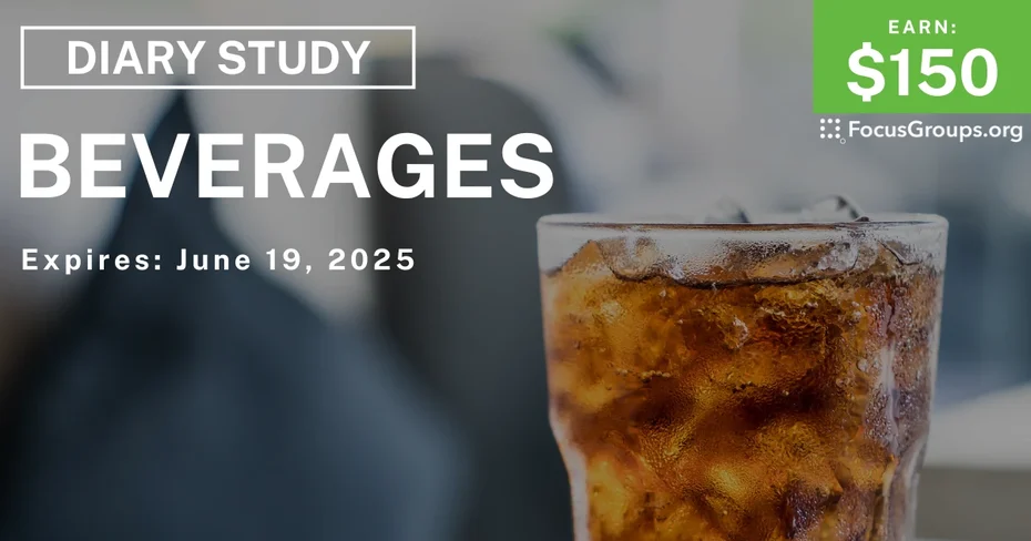 Research Study on Beverages - $150 - 06/10/2025