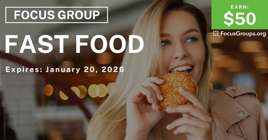 Focus Group on Fast Food - $50 - $50 - 01/12/2026
